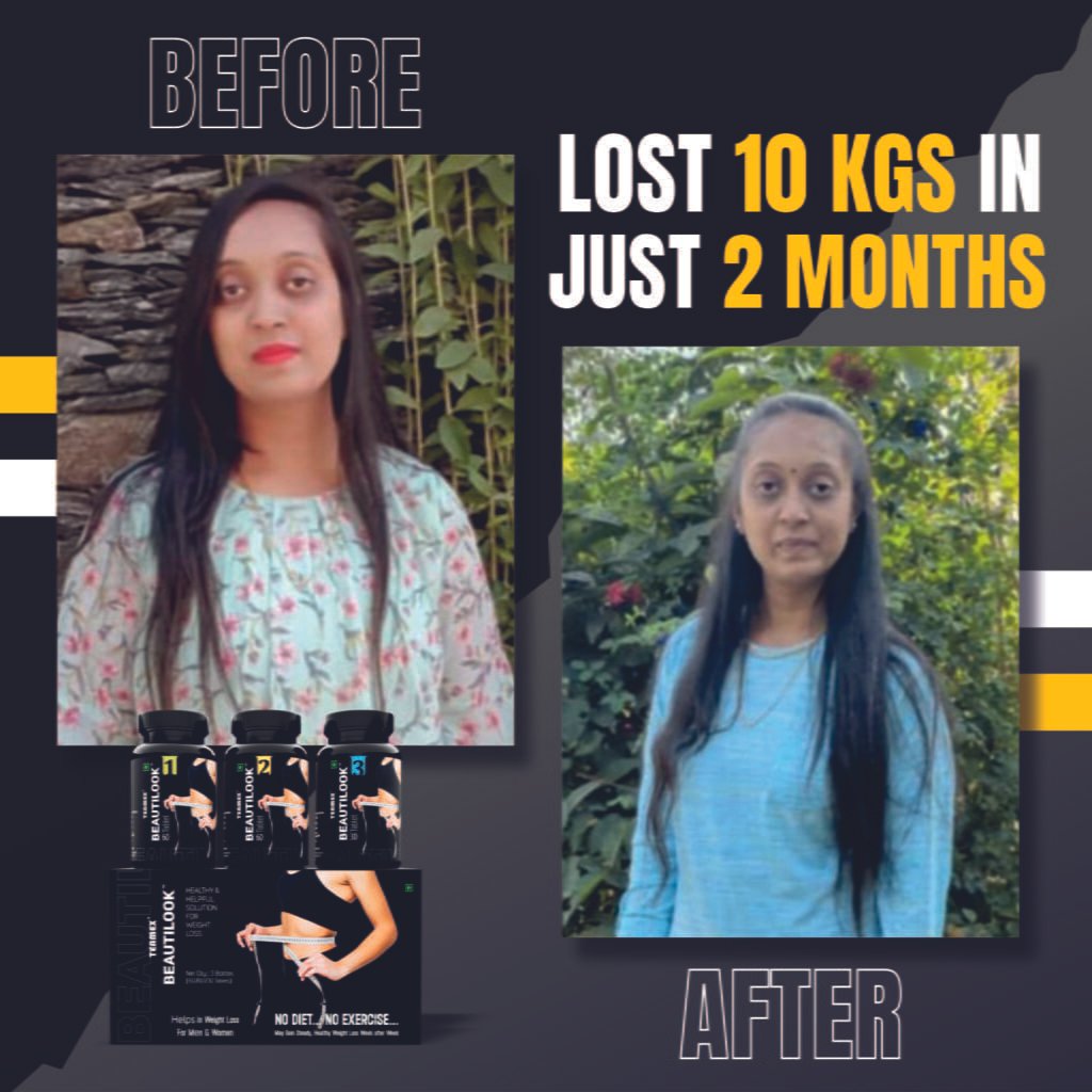 10 Kg Weight loss in just 2 Month with beautilook ayurvedic weight loss product