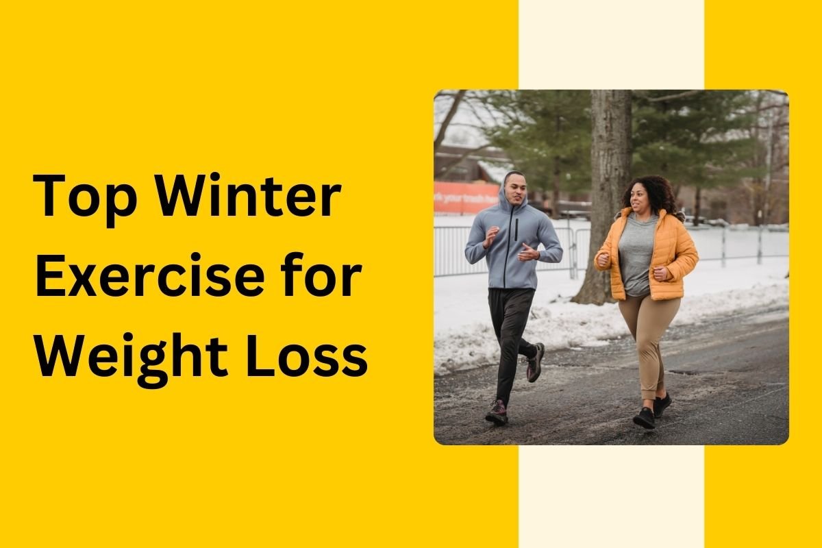 Top Winter Exercise for Weight Loss & Ayurvedic Weight Loss Product